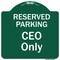 Signmission Reserved Parking Ceo Only Heavy-Gauge Aluminum Architectural Sign, 18" x 18", GW-1818-9906 A-DES-GW-1818-9906 - alternate 1